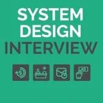 خرید و دانلود نسخه کامل کتاب زبان اصلی System Design Interview – An Insider’s Guide: Volume 2 PDF | دانلود کتاب خارجی