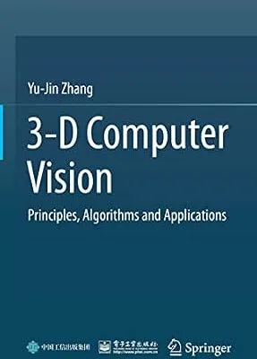 خرید و دانلود نسخه کامل کتاب 3-D Computer Vision: Principles, Algorithms and Applications
