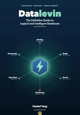 خرید و دانلود نسخه کامل کتاب Datalevin: The Definitive Guide to Logical and Intelligent Databases