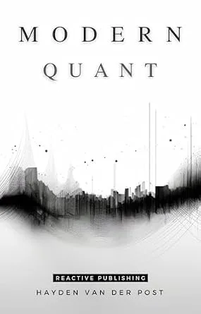 خرید و دانلود نسخه کامل کتاب Modern Quant: Quantitative Finance with Python: A Sophiticaticated Guide For The Finance Professional In 2024_6a9181657ac1b.jpeg خرید و دانلود نسخه کامل کتاب Modern Quant: Quantitative Finance with Python: A Sophiticaticated Guide For The Finance Professional In 2024