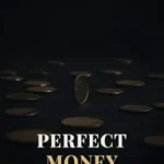 خرید و دانلود نسخه کامل کتاب زبان اصلی Perfect Money: How Zero-Knowledge Proofs Finished What Bitcoin Started PDF | دانلود کتاب خارجی