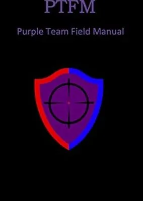خرید و دانلود نسخه کامل کتاب زبان اصلی PTFM: Purple Team Field Manual PDF | دانلود کتاب خارجی