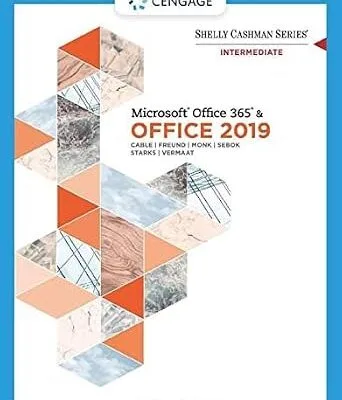 خرید و دانلود نسخه کامل کتاب Shelly Cashman Series MicrosoftOffice 365 & Office 2019 Intermediate (MindTap Course List)