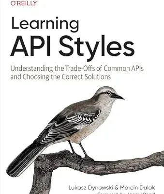 خرید و دانلود نسخه کامل کتاب Learning API Styles: Understanding the Trade-Offs of Common APIs and Choosing the Correct Solutions