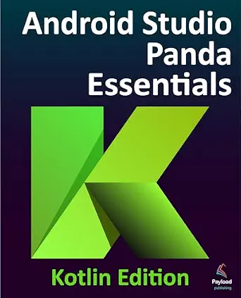 خرید و دانلود نسخه کامل کتاب Android Studio Panda Essentials – Kotlin Edition: Developing Android Apps Using Android Studio Panda and Kotlin_6a85f34a07f77.webp خرید و دانلود نسخه کامل کتاب Android Studio Panda Essentials – Kotlin Edition: Developing Android Apps Using Android Studio Panda and Kotlin