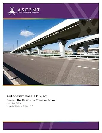 خرید و دانلود نسخه کامل کتاب Autodesk Civil 3D 2025: Beyond the Basics for Transportation (Imperial Units)_6a7333cba824e.jpeg خرید و دانلود نسخه کامل کتاب Autodesk Civil 3D 2025: Beyond the Basics for Transportation (Imperial Units)