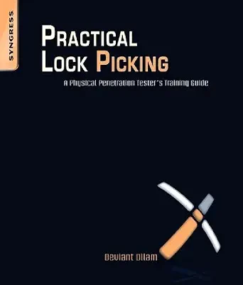 خرید و دانلود نسخه کامل کتاب زبان اصلی Practical Lock Picking: A Physical Penetration Tester’s Training Guide PDF | دانلود کتاب خارجی