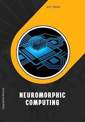 خرید و دانلود نسخه کامل کتاب Neuromorphic Computing