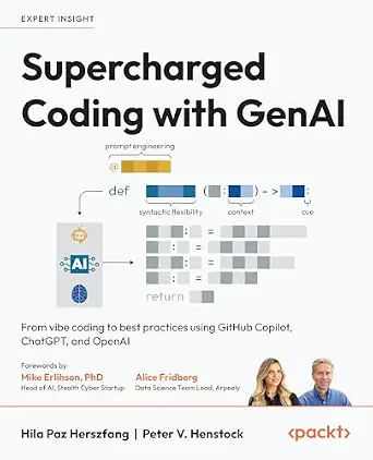 خرید و دانلود نسخه کامل کتاب Supercharged Coding with GenAI: From vibe coding to best practices using GitHub Copilot, ChatGPT, and OpenAI_6a8f7f3ea6aea.webp خرید و دانلود نسخه کامل کتاب Supercharged Coding with GenAI: From vibe coding to best practices using GitHub Copilot, ChatGPT, and OpenAI