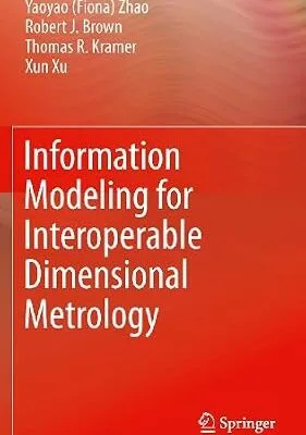 خرید و دانلود نسخه کامل کتاب Information Modeling for Interoperable Dimensional Metrology