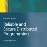 خرید و دانلود نسخه کامل کتاب Introduction to Reliable and Secure Distributed Programming