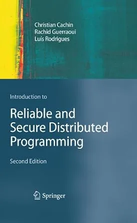 خرید و دانلود نسخه کامل کتاب Introduction to Reliable and Secure Distributed Programming