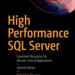 خرید و دانلود نسخه کامل کتاب High Performance SQL Server: Consistent Response for Mission-Critical Applications 2nd Edition