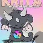 خرید و دانلود نسخه کامل کتاب KRITA QUICK START GUIDE 2023: A step by step visual and interactive guide