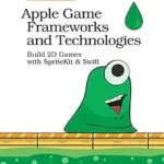 خرید و دانلود نسخه کامل کتاب Apple Game Frameworks and Technologies