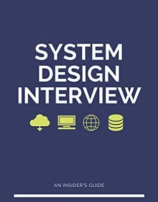خرید و دانلود نسخه کامل کتاب System Design Interview – An Insider’s Guide Kindle Edition