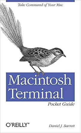 خرید و دانلود نسخه کامل کتاب Macintosh Terminal Pocket Guide: Take Command of Your Mac