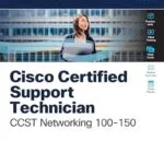 خرید و دانلود نسخه کامل کتاب Cisco Certified Support Technician CCST Networking 100-150 Official Cert Guide