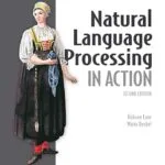 خرید و دانلود نسخه کامل کتاب Natural Language Processing in Action, Second Edition