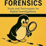 خرید و دانلود نسخه کامل کتاب Linux Forensics: Tools and Techniques for Digital Investigations