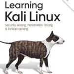 خرید و دانلود نسخه کامل کتاب Learning Kali Linux: Security Testing, Penetration Testing & Ethical Hacking