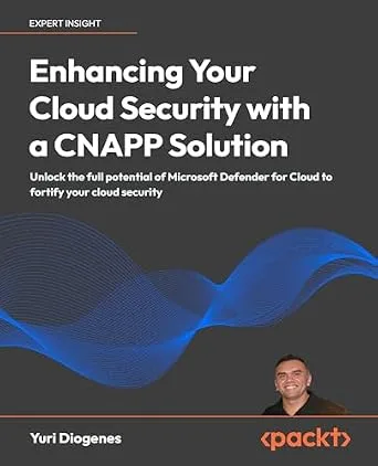 خرید و دانلود نسخه کامل کتاب Enhancing Your Cloud Security with a CNAPP Solution: Unlock the full potential of Microsoft Defender for Cloud to fortify your cloud security_6a84f7552ab59.jpeg خرید و دانلود نسخه کامل کتاب Enhancing Your Cloud Security with a CNAPP Solution: Unlock the full potential of Microsoft Defender for Cloud to fortify your cloud security