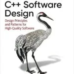 خرید و دانلود نسخه کامل کتاب C++ Software Design: Design Principles and Patterns for High-Quality Software