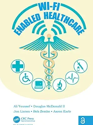 خرید و دانلود نسخه کامل کتاب زبان اصلی Wi-Fi Enabled Healthcare PDF | دانلود کتاب خارجی