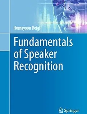 خرید و دانلود نسخه کامل کتاب زبان اصلی Fundamentals of Speaker Recognition PDF | دانلود کتاب خارجی
