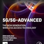 خرید و دانلود نسخه کامل کتاب 5G/5G-Advanced: The New Generation Wireless Access Technology