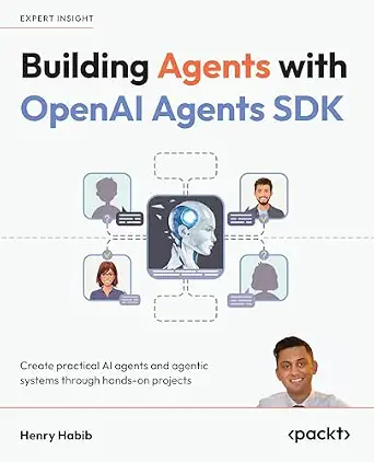 خرید و دانلود نسخه کامل کتاب Building Agents with OpenAI Agents SDK: Create practical AI agents and agentic systems through hands-on projects_6a8ee62c6f833.webp خرید و دانلود نسخه کامل کتاب Building Agents with OpenAI Agents SDK: Create practical AI agents and agentic systems through hands-on projects