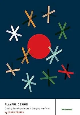 خرید و دانلود نسخه کامل کتاب Playful Design: Creating Game Experiences in Everyday Interfaces