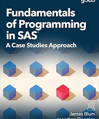 خرید و دانلود نسخه کامل کتاب Fundamentals of Programming in SAS: A Case Studies Approach