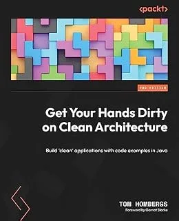 خرید و دانلود نسخه کامل کتاب Get Your Hands Dirty on Clean Architecture: Build ‘clean’ applications with code examples in Java, 2nd Edition_6a90990005bdc.jpeg خرید و دانلود نسخه کامل کتاب Get Your Hands Dirty on Clean Architecture: Build ‘clean’ applications with code examples in Java, 2nd Edition