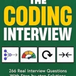 خرید و دانلود نسخه کامل کتاب Ace the Coding Interview: 266 Real Interview Questions with Step-by-Step Solutions to Land Top Tech Jobs