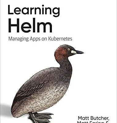 خرید و دانلود نسخه کامل کتاب Learning Helm: Managing Apps on Kubernetes 1st Edition