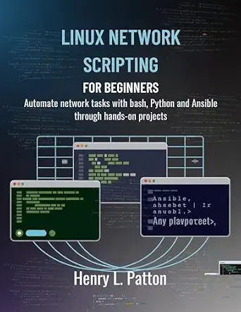 خرید و دانلود نسخه کامل کتاب Linux Network Scripting for Beginners : Automate network tasks with Bash, Python and Ansible Through Hands-On Projects_6a878908da04d.webp خرید و دانلود نسخه کامل کتاب Linux Network Scripting for Beginners : Automate network tasks with Bash, Python and Ansible Through Hands-On Projects
