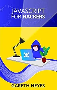 خرید و دانلود نسخه کامل کتاب زبان اصلی JavaScript for hackers: Learn to think like a hacker PDF | دانلود کتاب خارجی