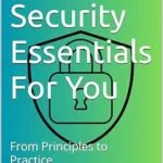 خرید و دانلود نسخه کامل کتاب Network Security Essentials For You: From Principles to Practice