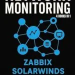 خرید و دانلود نسخه کامل کتاب Network Monitoring: Zabbix, SolarWinds, Splunk, Cacti