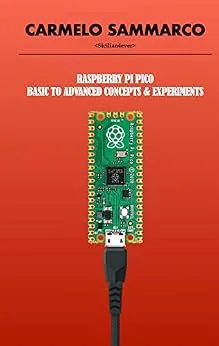 خرید و دانلود نسخه کامل کتاب Raspberry Pi Pico: Basic to advanced concepts & experiments