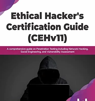 خرید و دانلود نسخه کامل کتاب زبان اصلی Ethical Hacker’s Certification Guide (CEHv11): A comprehensive guide on Penetration Testing including Network Hacking, Social Engineering, and Vulnerability Assessment (English Edition) 1st Edition PDF | دانلود کتاب خارجی
