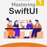 خرید و دانلود نسخه کامل کتاب Mastering SwiftUI for iOS 26 and Xcode 26: Learn how to Build iOS apps with Swift and SwiftUI