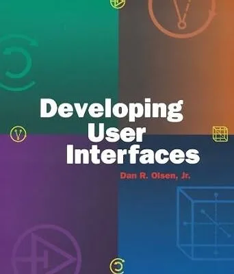 خرید و دانلود نسخه کامل کتاب Developing User Interfaces (Interactive Technologies)