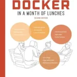 خرید و دانلود نسخه کامل کتاب Learn Docker in a Month of Lunches, Second Edition