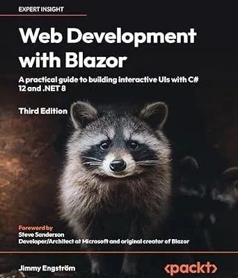 خرید و دانلود نسخه کامل کتاب زبان اصلی Web Development with Blazor: A practical guide to building interactive UIs with C# 12 and .NET 8 PDF | دانلود کتاب خارجی