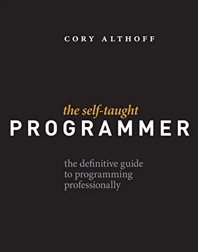 خرید و دانلود نسخه کامل کتاب The Self-Taught Programmer: The Definitive Guide to Programming Professionally Kindle Edition_6a8de0aeba344.jpeg خرید و دانلود نسخه کامل کتاب The Self-Taught Programmer: The Definitive Guide to Programming Professionally Kindle Edition