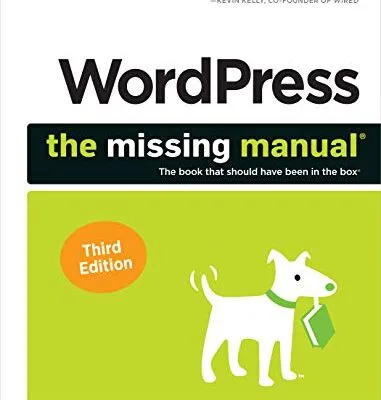 خرید و دانلود نسخه کامل کتاب WordPress: The Missing Manual: The Book That Should Have Been in the Box 3rd Edition
