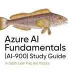 خرید و دانلود نسخه کامل کتاب Azure AI Fundamentals (AI-900) Study Guide: In-Depth Exam Prep and Practice