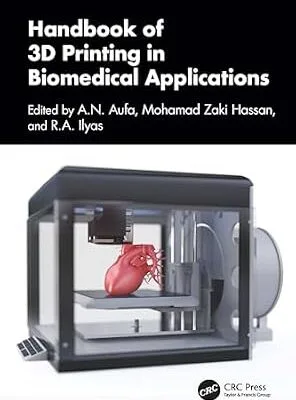 خرید و دانلود نسخه کامل کتاب Handbook of 3D Printing in Biomedical Applications